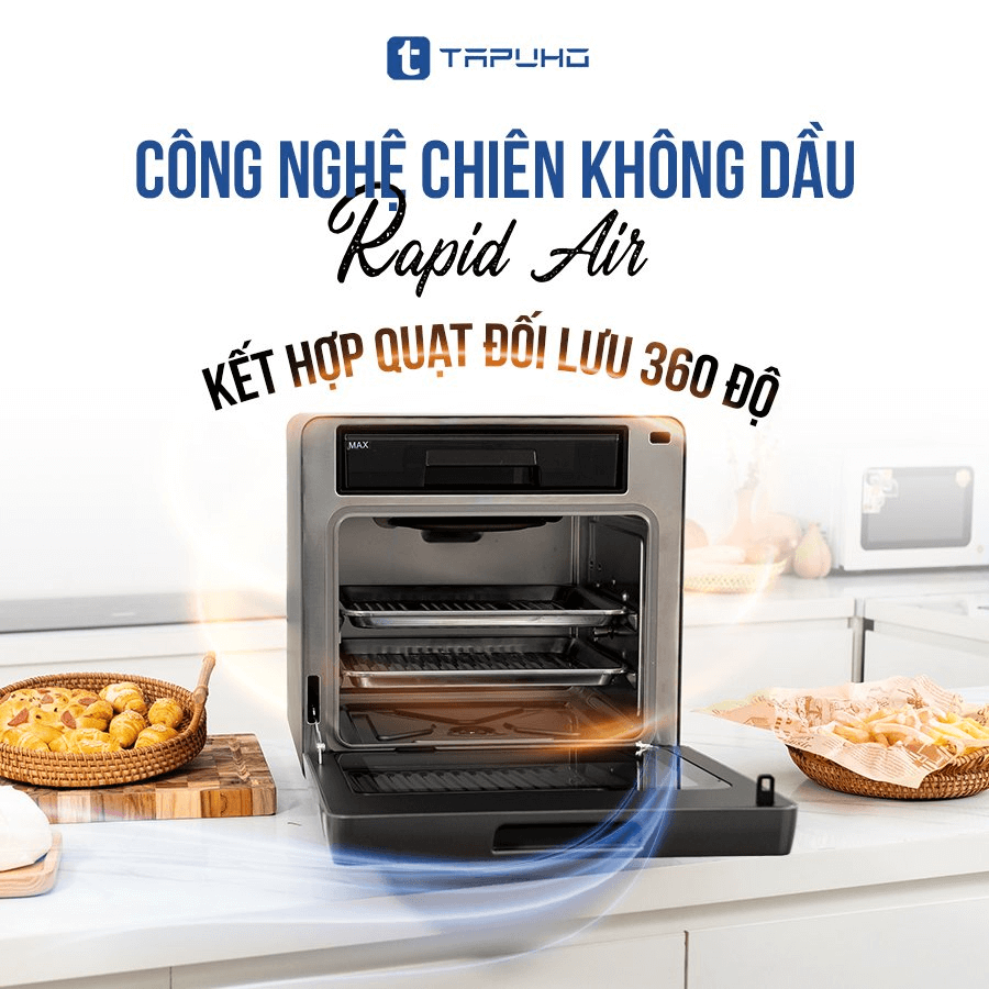 Công nghệ chiên không dầu cao cấp nhất hiện nay